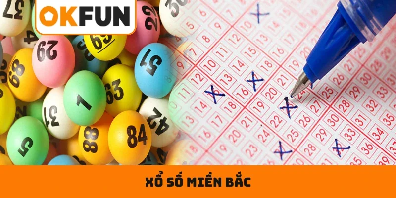 Xổ Số Miền Bắc